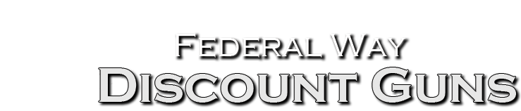 Federal Way Discount Guns & Indoor Range